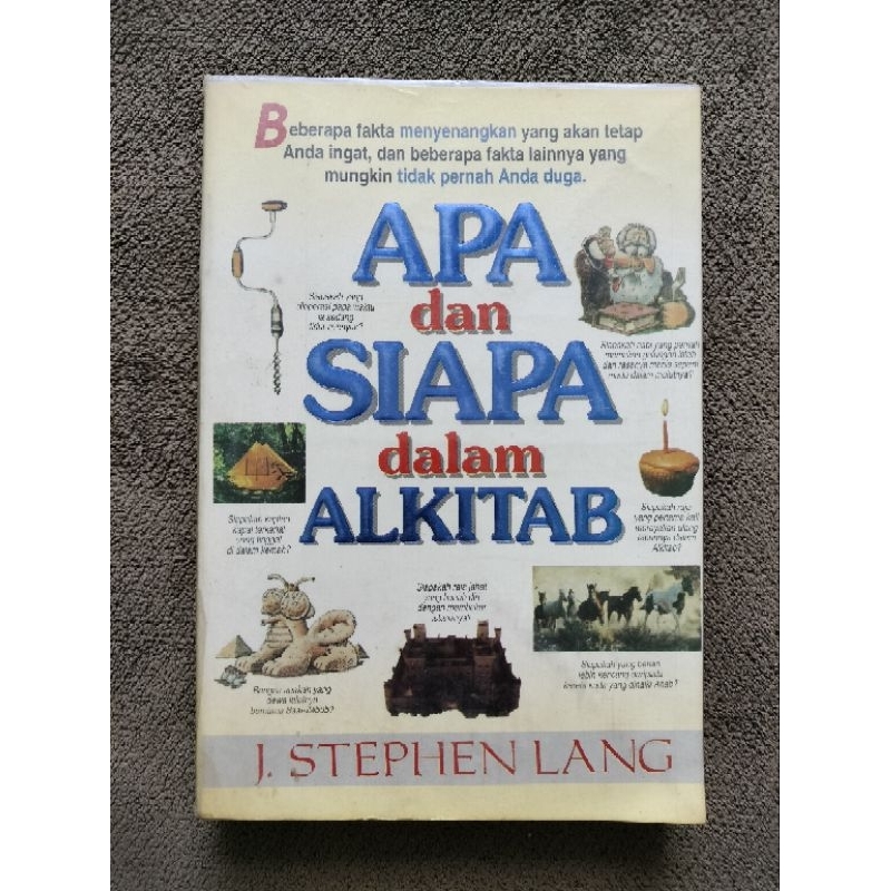 (Original) APA DAN SIAPA DALAM AlKITAB, J STEPHEN LANG/ Buku Rohani Kristen /preloved