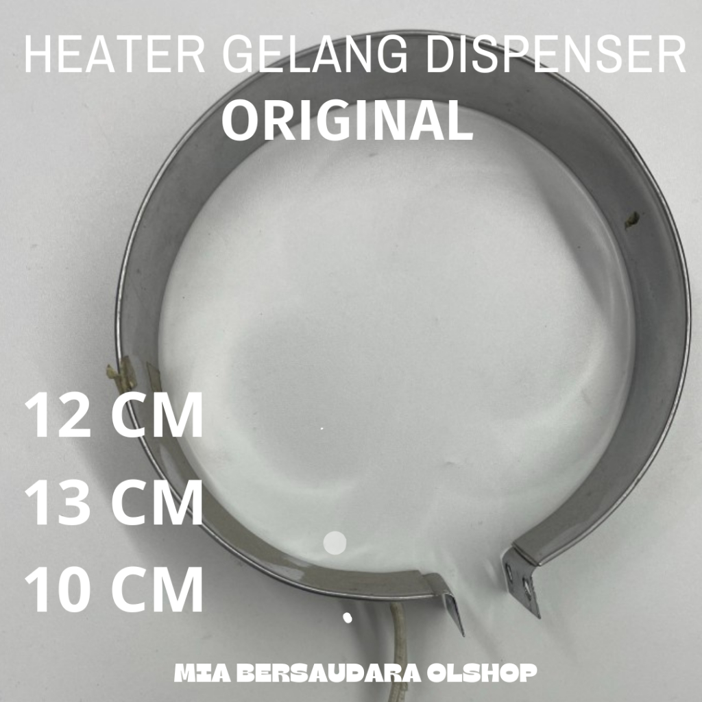 BAND HEATER ORIGINAL HEATER GELANG DISPENSER ELEMEN PEMANAS DISPENSER
