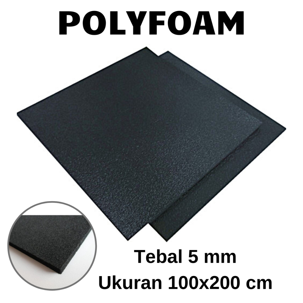 

Polyfoam Hitam 5mm 100x200 cm / Polyfoam / Busa Polystyrene / Busa Hitam