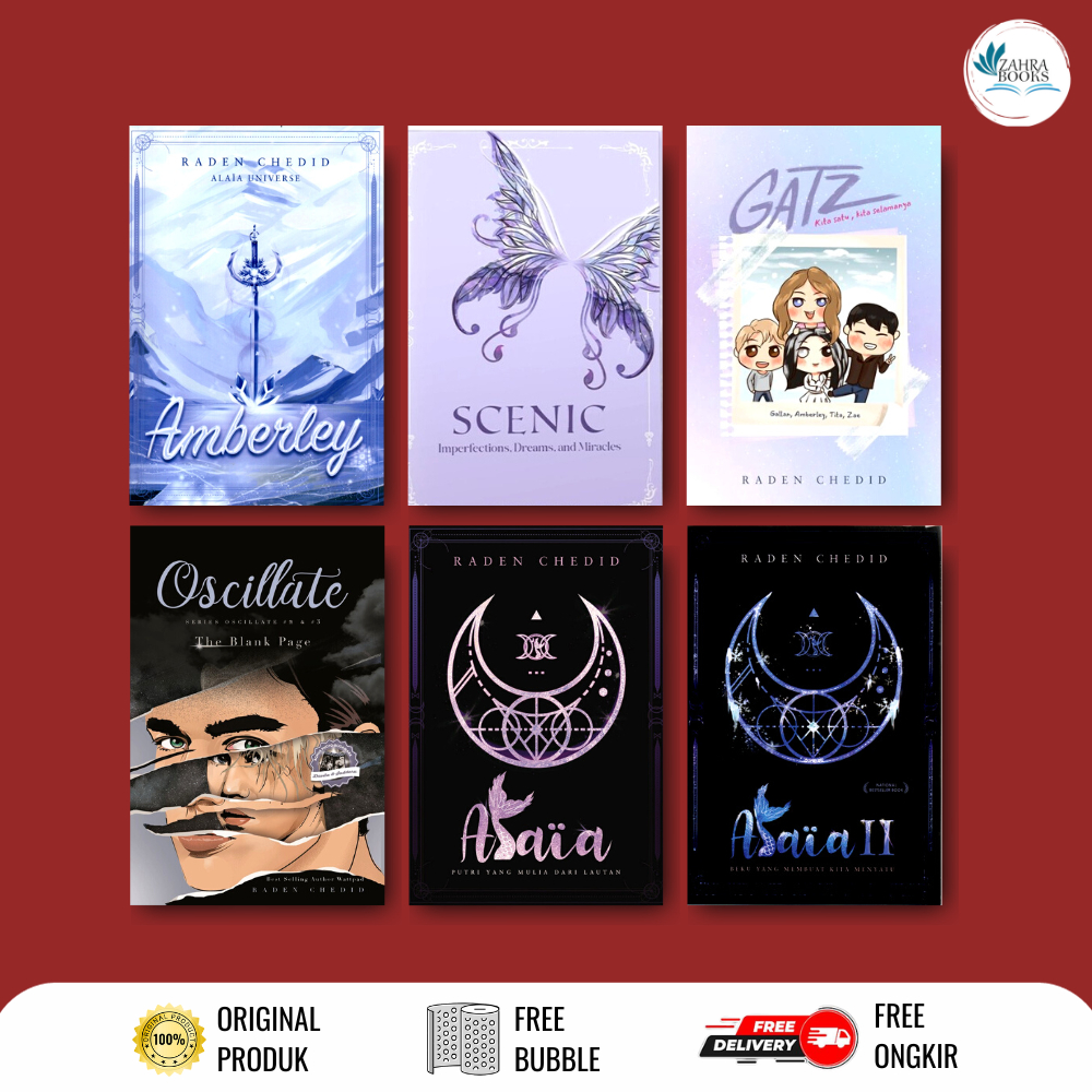 NOVEL KARYA RADEN CHEDID - Amberley, Scenic, Gatz, Alaia, Alaia II, Oscillate
