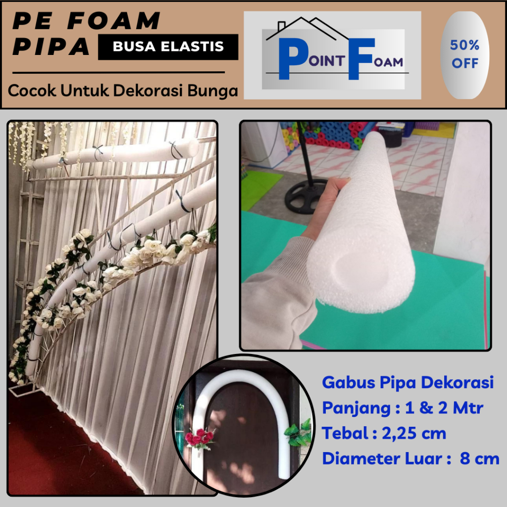 Busa Gabus Pipa Dekorasi Panjang 2 mtr Floral Foam Busa Pipa Elastis Anti Patah Diameter 9cm