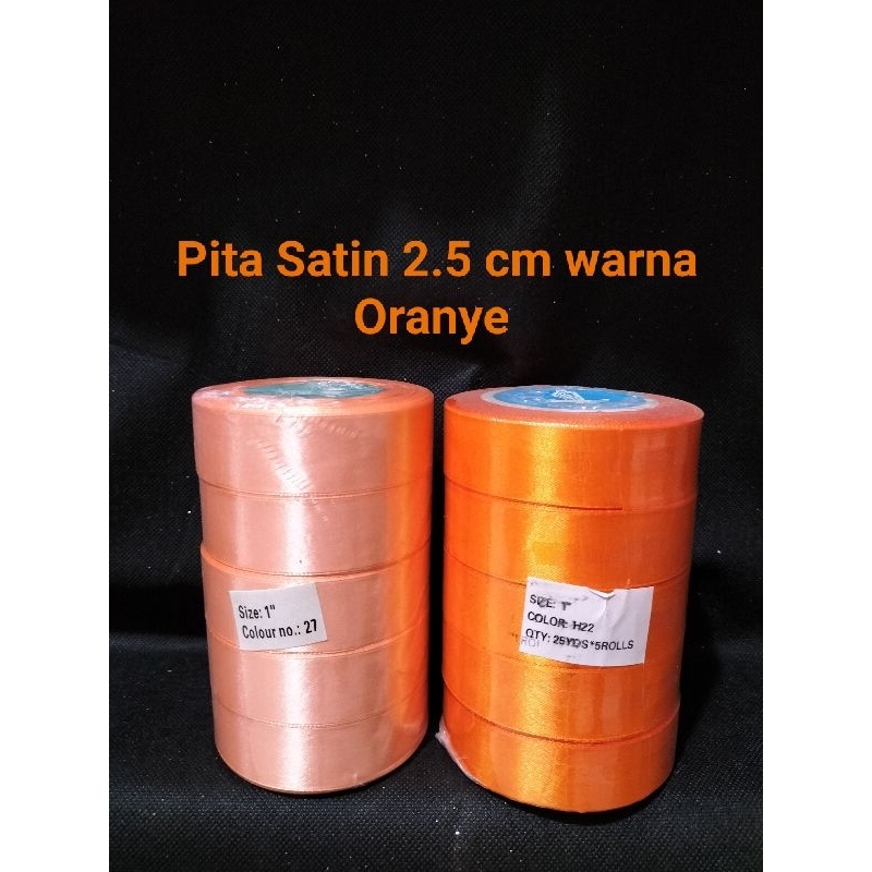 

Pita Satin 2.5 cm Per Roll 25 Yard / Pita Satin 1 inchi Per Roll - Orange