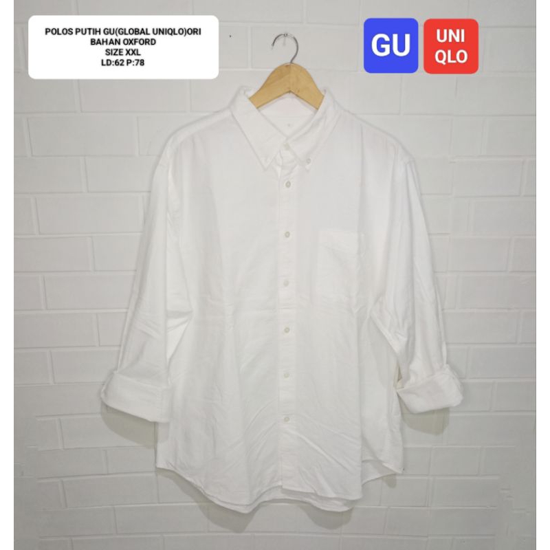 KEMEJA PUTIH GU(GLOBAL UNIQLO)ORI SIZE JUMBO XXL LD 62 CM BAHAN KATUN OXFORD