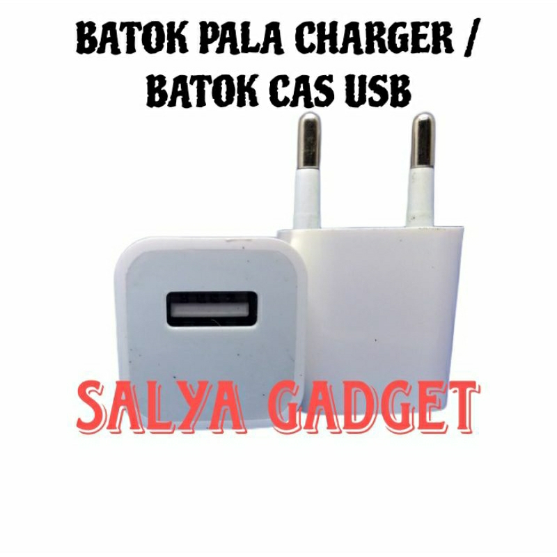 BATOK KEPALA CHARGER CARGER CASAN / KEPALA CASAN HP UNIVERSAL USB