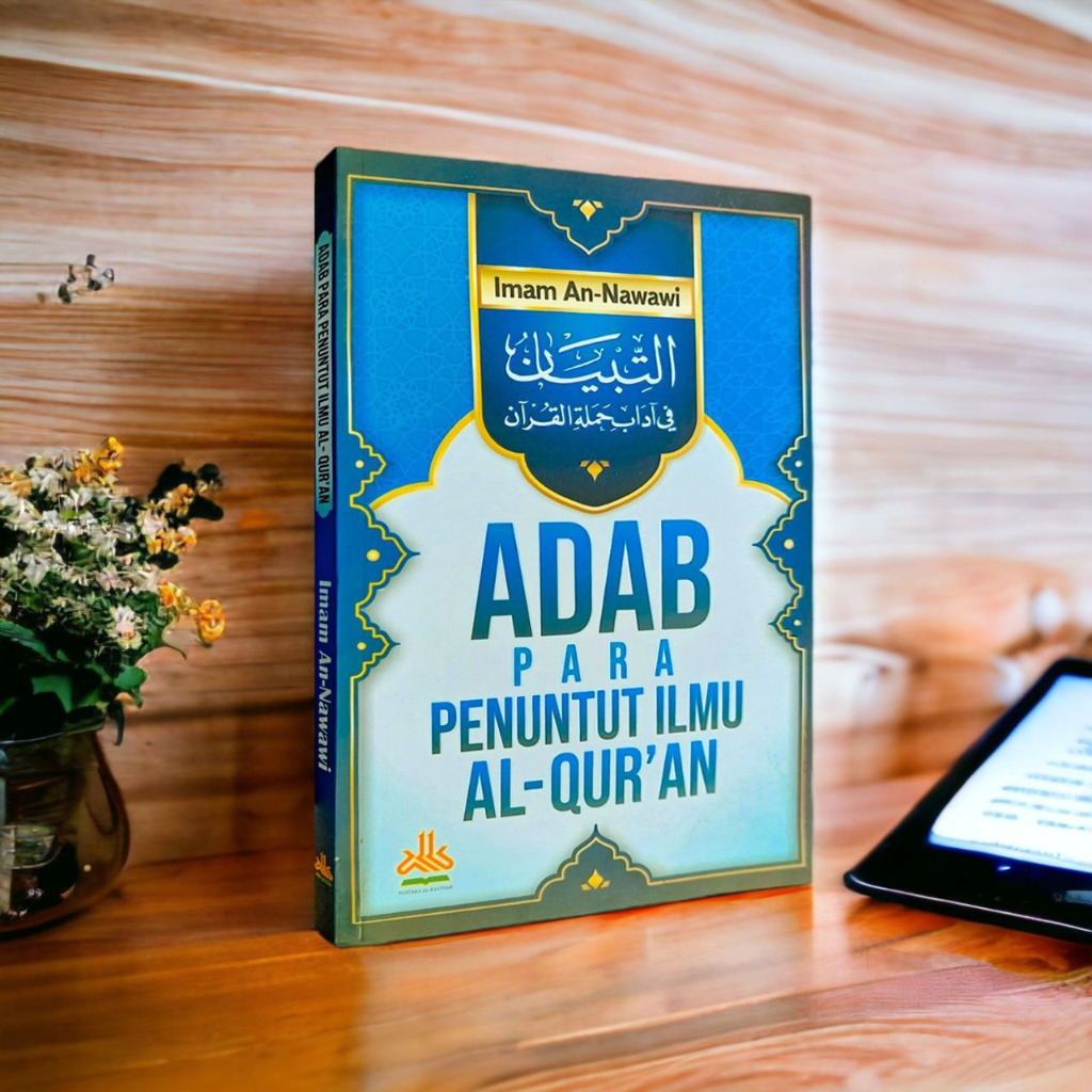 

Adab Para Penuntut Ilmu Al Quran - Pustaka Al Kautsar - IDG