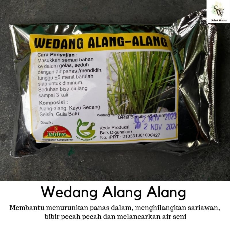 

WEDANG HERBAL ALANG ALANG Secara tradisional membantu menurunkan panas dalam sariawan bibir pecah pecah dan melancarkan air seni