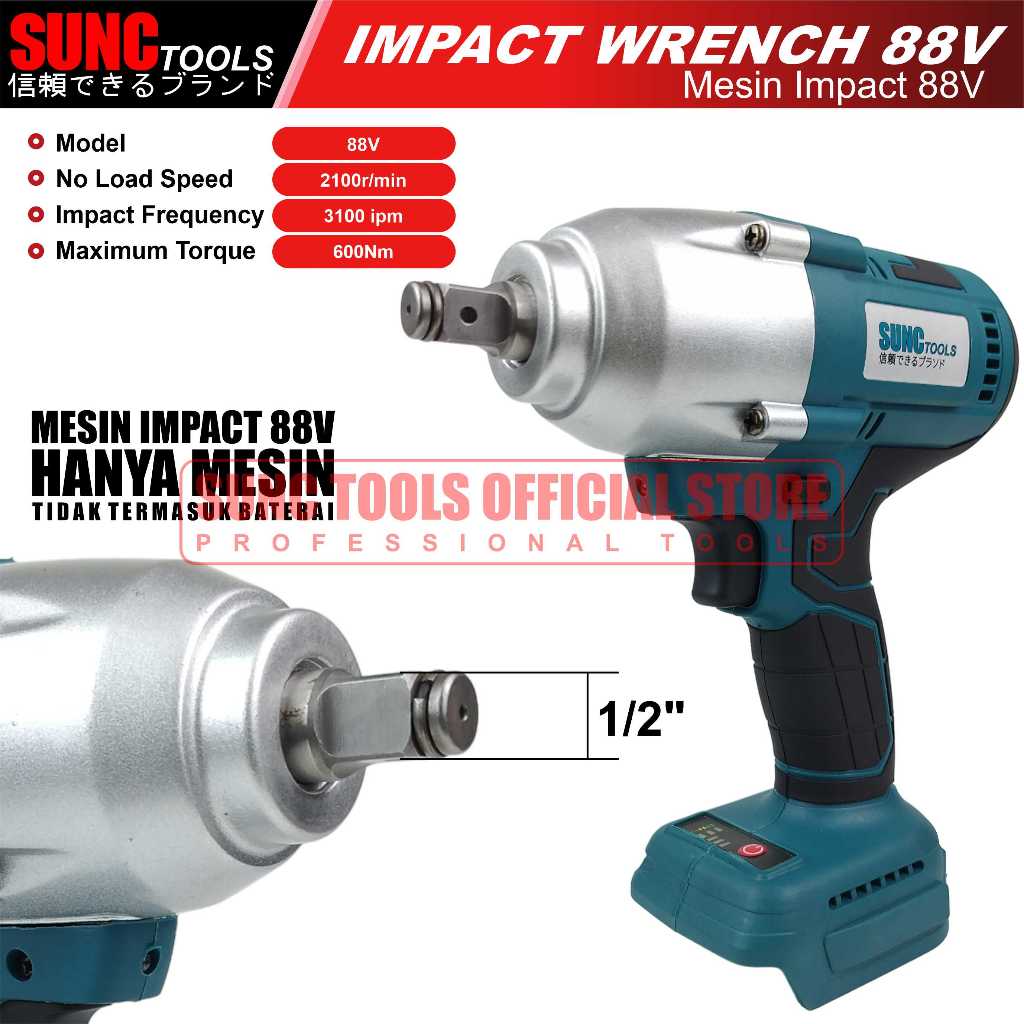 SUNC TOOLS Impek Baterai Buka Baut / HANYA MESIN / Impact Wrench 88V 88VF Torsi Besar