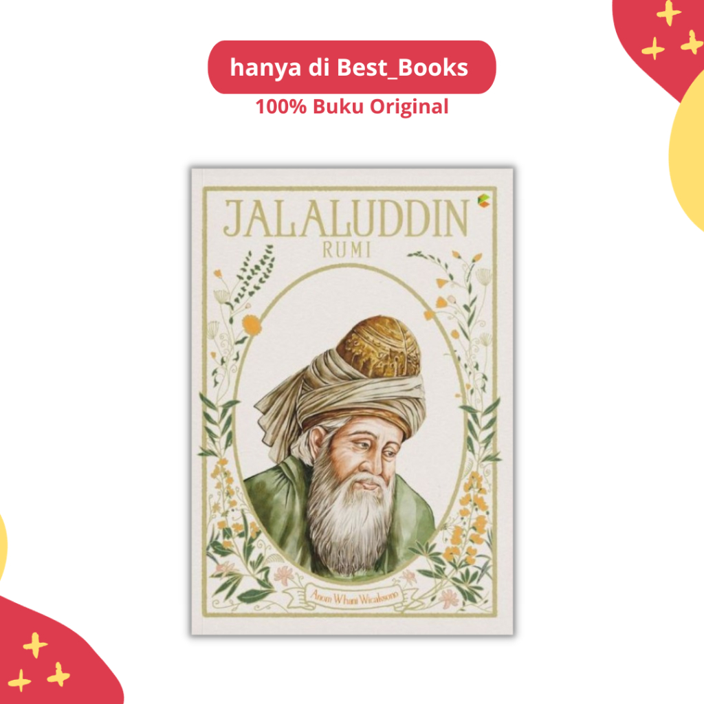 BUKU TOKOH ISLAMI : JALALUDIN RUMI - ORIGINAL - CKLIK MEDIA