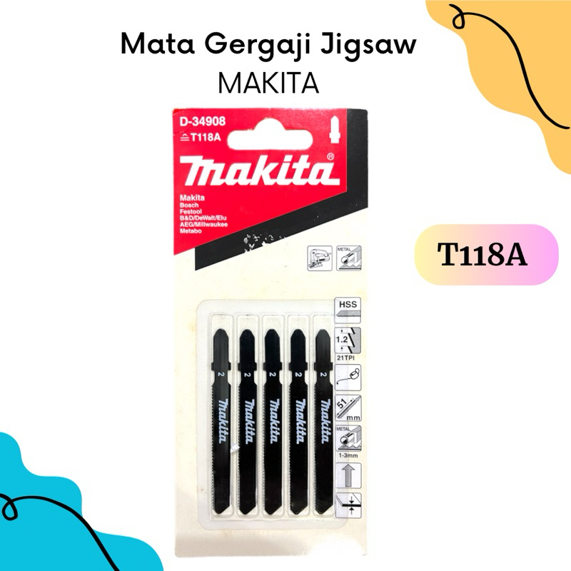 Makita Mata Gergaji Jigsaw T118A | Makita Jigsaw Blade T118A | Mata Gergaji Logam, Alumunium | Mata 