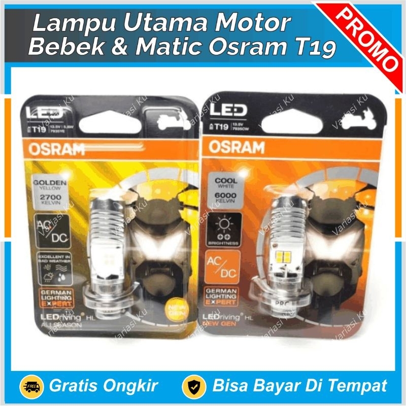 LAMPU OSRAM LED PUTIH UTAMA MOTOR BEBEK MATIC LAKI SPORT T19 H6 // H4 HS1 XENON : SUPRA KHARISMA JUP