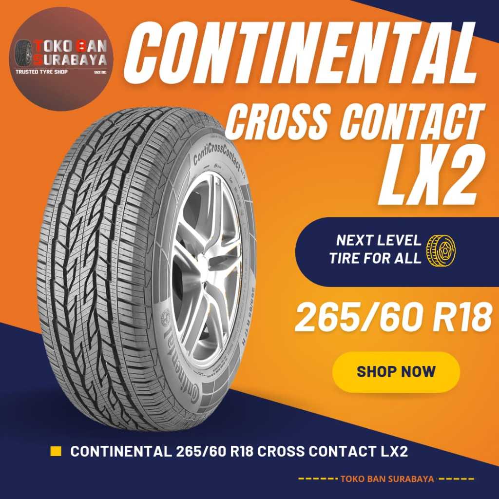 CONTINENTAL 265/60 R18 265/60R18 265/60/18 26560 R18 26560R18 R18 R 18 LX2