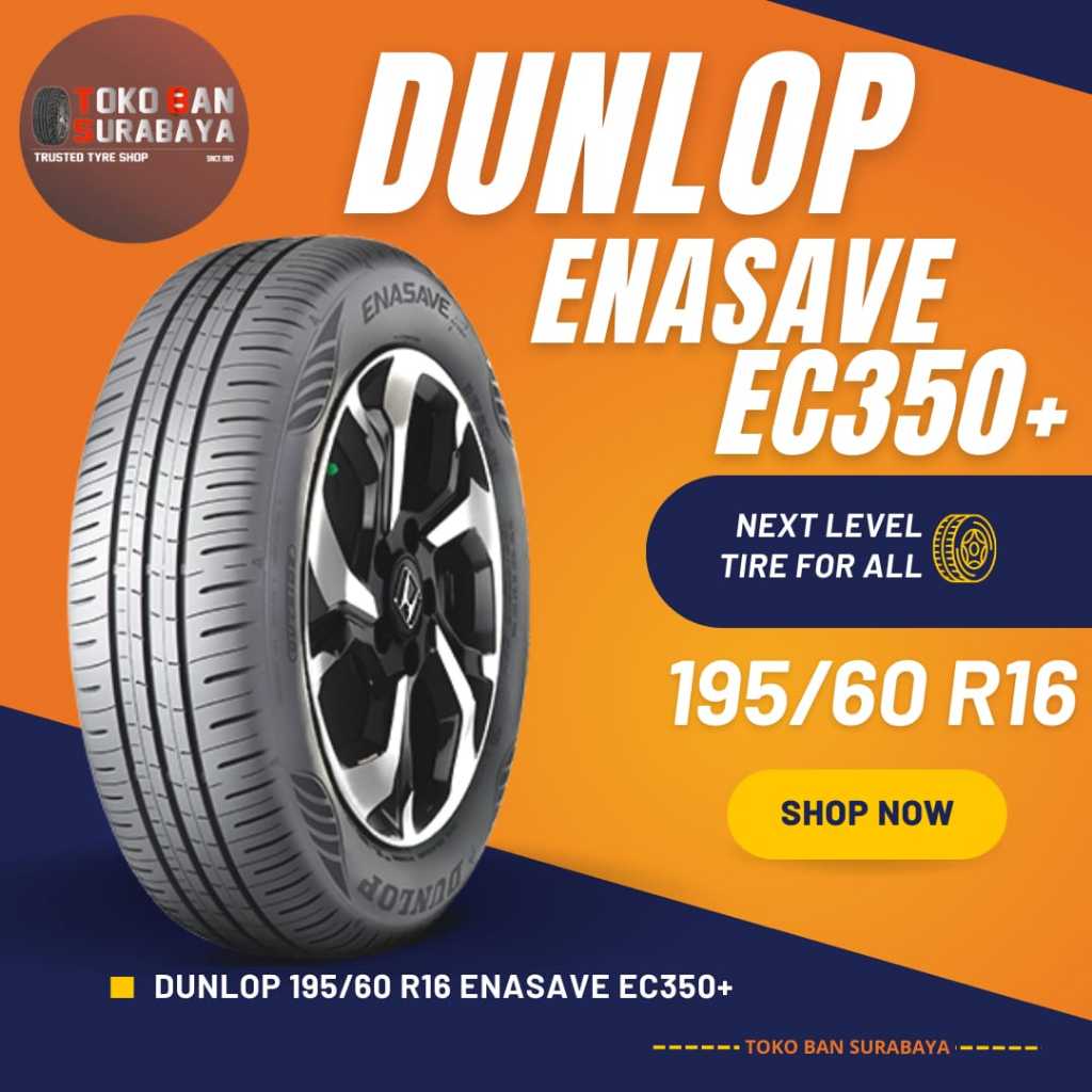 Ban Dunlop DL 195/60 R16 195/60R16 19560R16 19560 R16 195/60/16 R16 R 16 ENASAVE EC350+ EC 350+