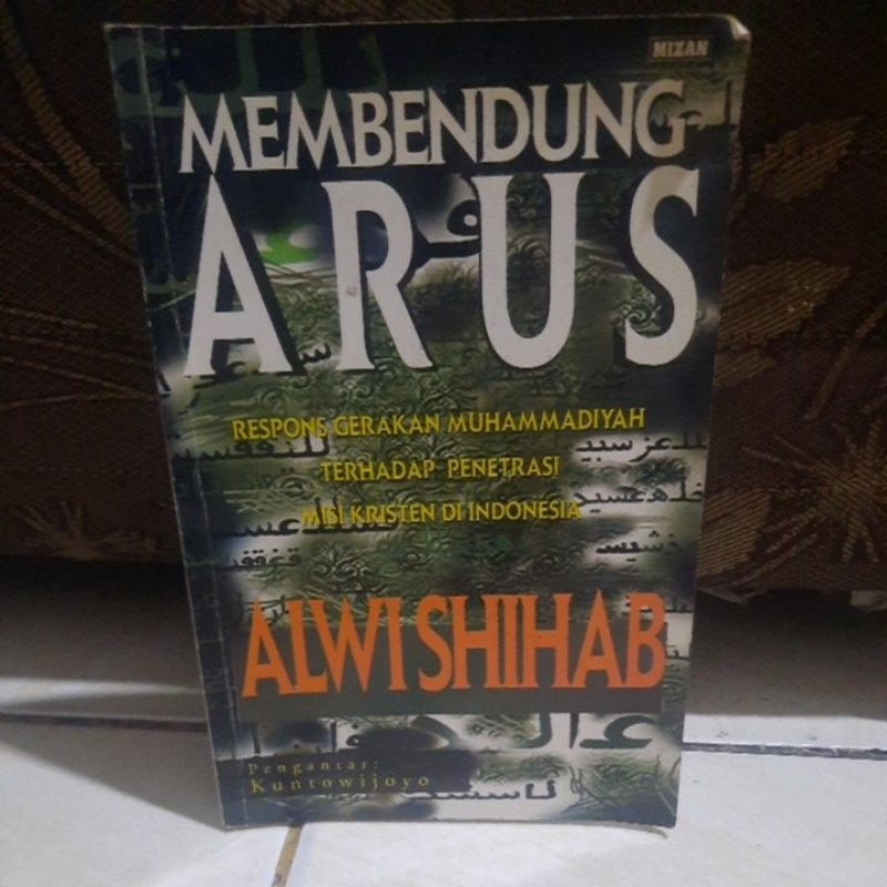 MEMBENDUNG ARUS - ALWI SHIHAB