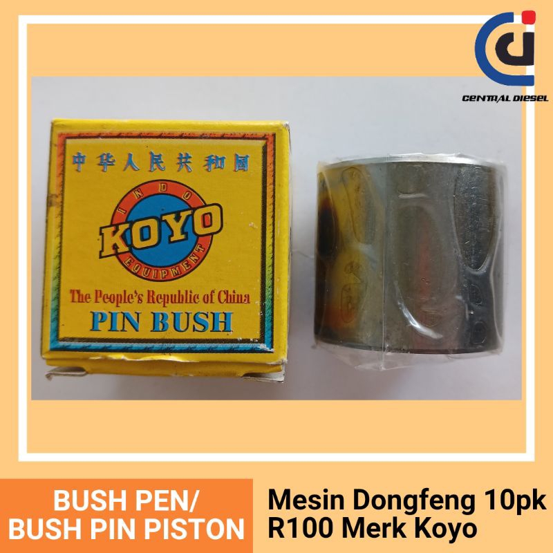 Bush Pen | Bush Pin Piston Mesin Dongfeng 10pk R100 Koyo