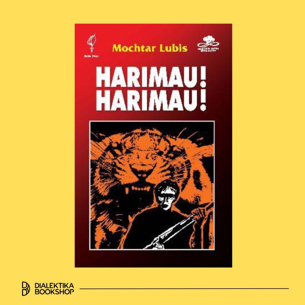 Harimau Harimau - Mochtar Lubis