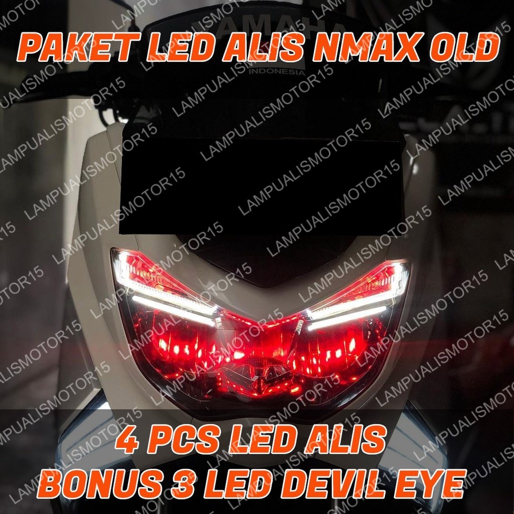 SATU SET LED ALIS NMAX OLD GRATIS DEMON EYES / LAMPU ALIS SENJA NMAX BONUS DEVIL EYE TAHAN AIR