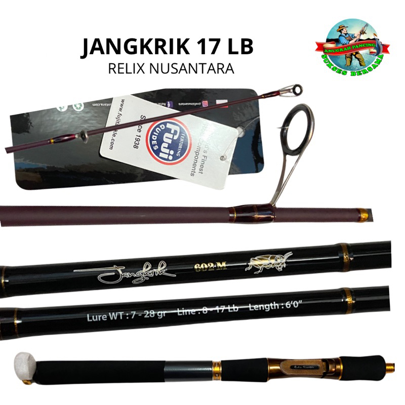 Joran Jangkrik 602 M 17 lbs Relix Nusantara Gen 1