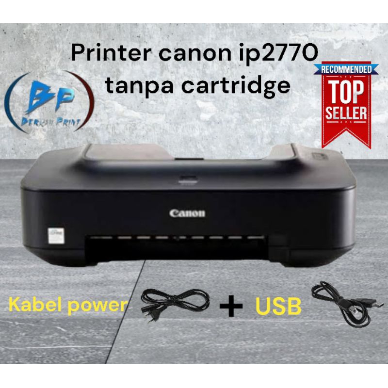 Printer canon IP 2770 normal, second tanpa cartridge