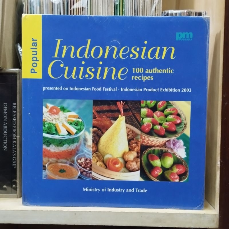 Popular Indonesian Cuisine 100 Authentic Recipes