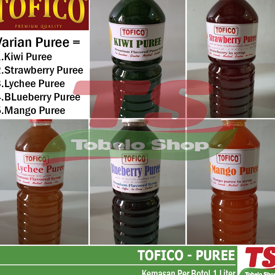 

Terbaru TOFICO PUREE / KIWI PUREE / STRAWBERY PUREE / LYCHEE PUREE / BLUEBERRY PUREE / MANGO PUREE