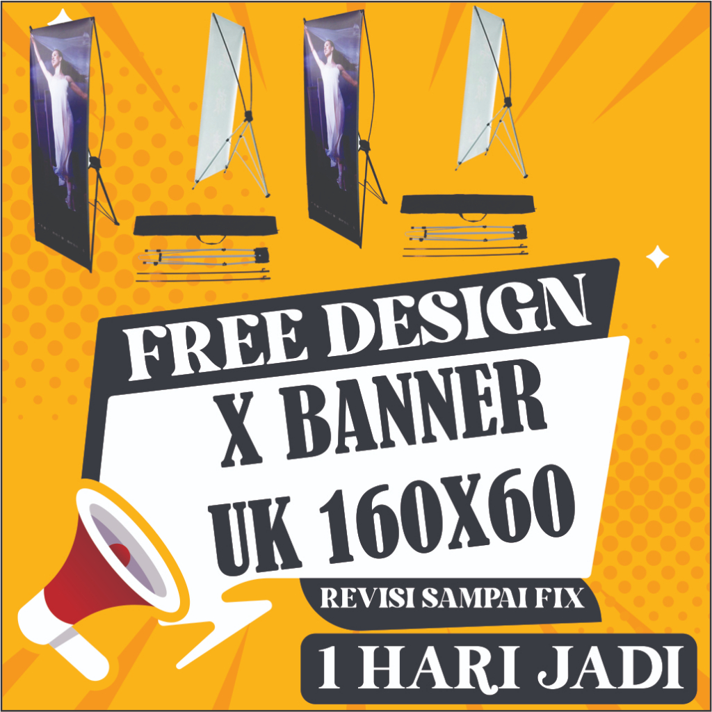 X BANNER dan Y BANNER UKURAN 60X160cm SEPAKET ( FREE DESIGN )