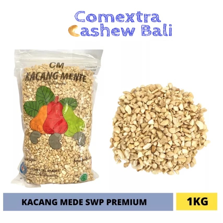Kacang Mede Comextra Mentah Pecah SWP PREMIUM 1 Kg - Sulawesi Cashew Mete (Bali)