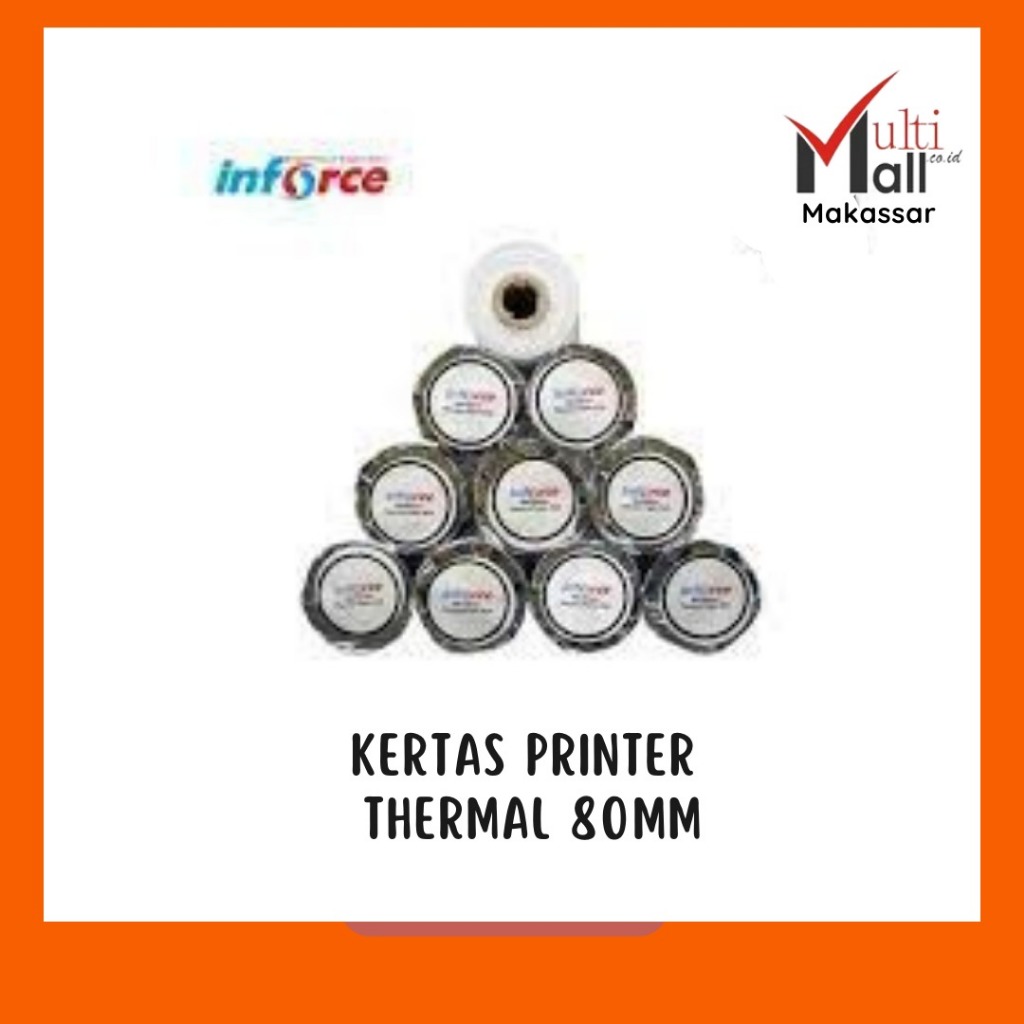

KERTAS THERMAL 80X40 MM INFORCE PAPER ROLL 10 STRUK NOTA TERMAL 80 40