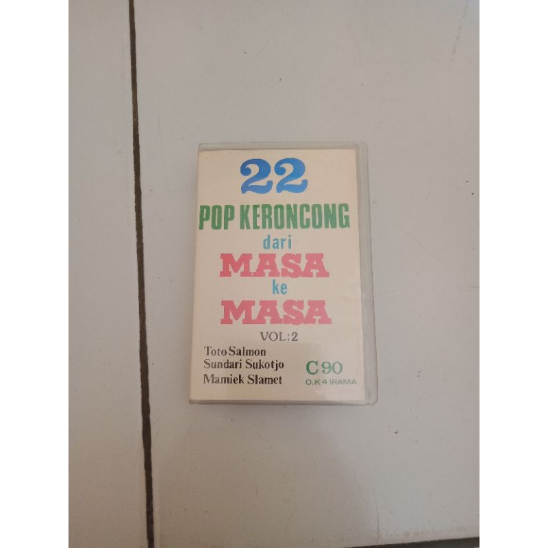 Kaset 22 pop Keroncong dari masa ke masa vol 2 Toto salmon Sundari Sukotjo Mamiek Slamet