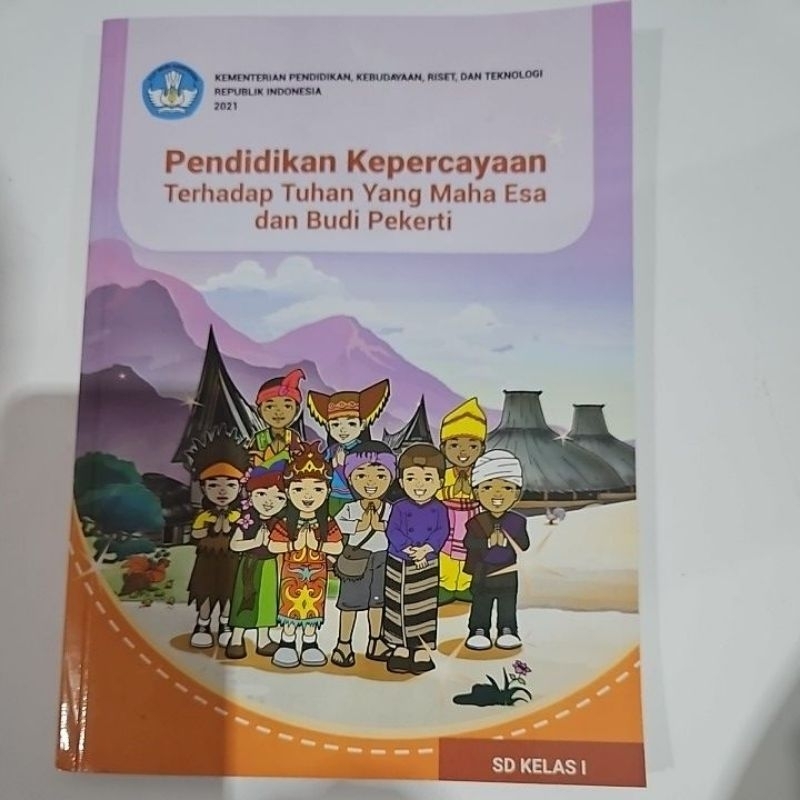 

pendidikan kepercayaan terhadap tuhan yang maha esa dan budi pekerti kelas 1 sd kurikulum merdeka