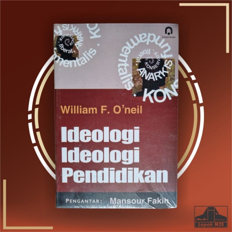 Ideologi-ideologi Pendidikan - William F. O'neil