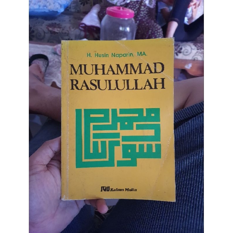 Muhammad Rasulullah Oleh.H Husin Naparin MA