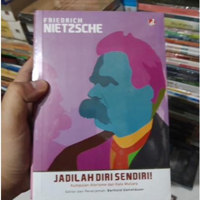 jadilah diri sendiri nietzsche