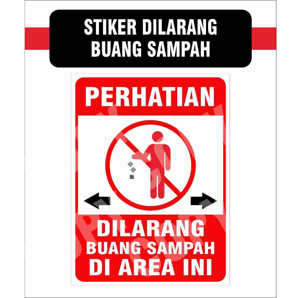 STIKER DILARANG BUANG SAMPAH