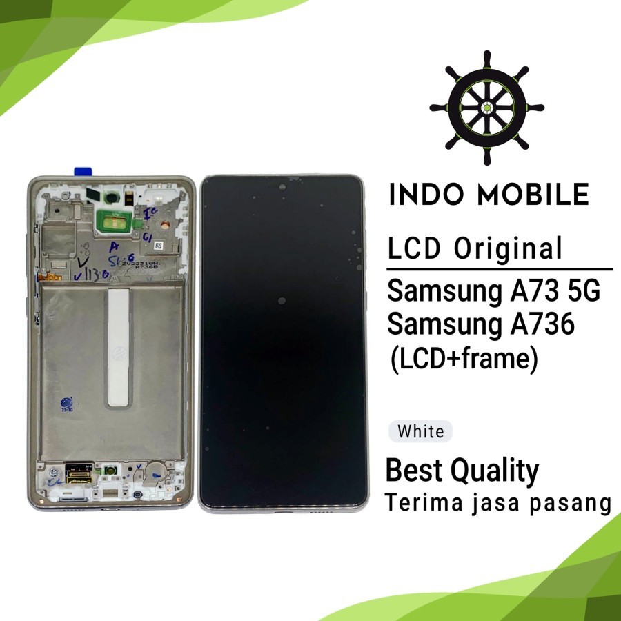 LCD SAMSUNG A73 5G A736 ORIGINAL BERGARANSI