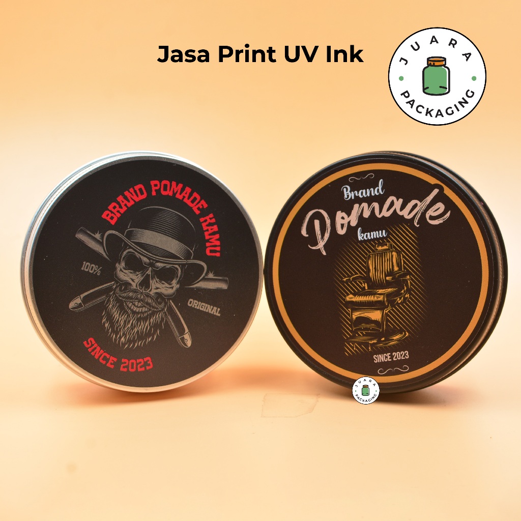 Jasa Print UV Ink Custom Desain Suka-Suka – Cetak Tinta UV Tahan Lama untuk Kaleng Pomade, Jar Alumi