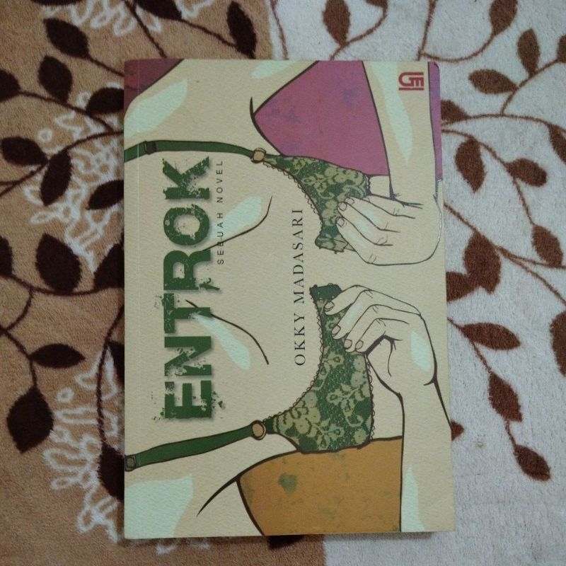 Novel ENTROK by Okky Madasari Kolpri Original