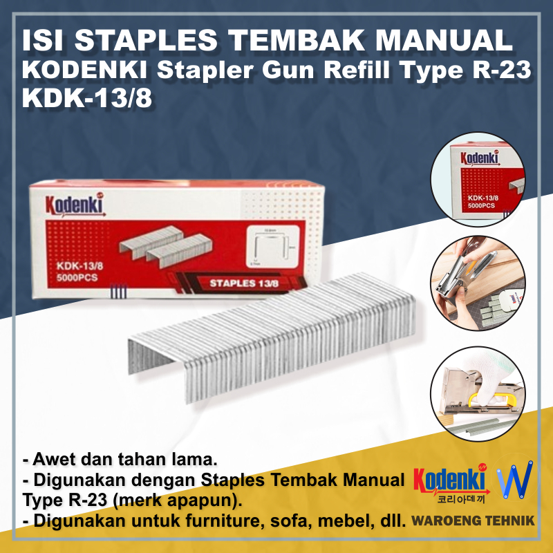 

Isi Staples KODENKI 13/8 Tembak Manual R23 Stapler Gun Isi 5000pcs KDK-STP-13/8