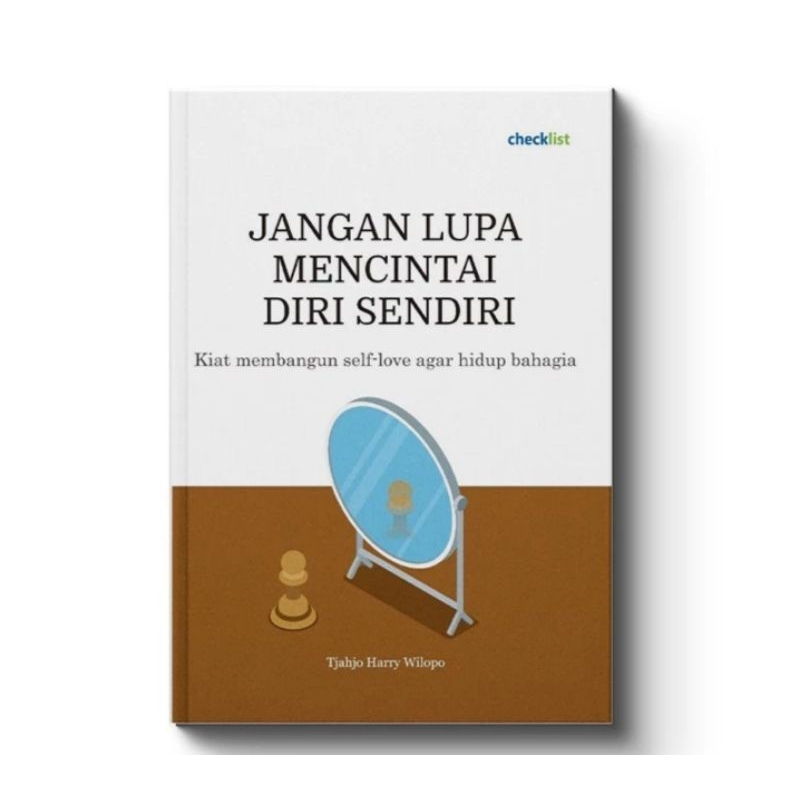 BUKU JANGAN LUPA MENCINTAI DIRI SENDIRI
