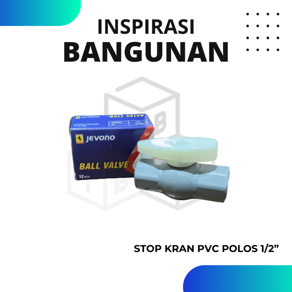 Jevono Ballvalve PVC / HPP Ballvalve PVC /Stop Kran 1/2 inch Stop kran inch 3/4 inch Stop Kran 1 inc