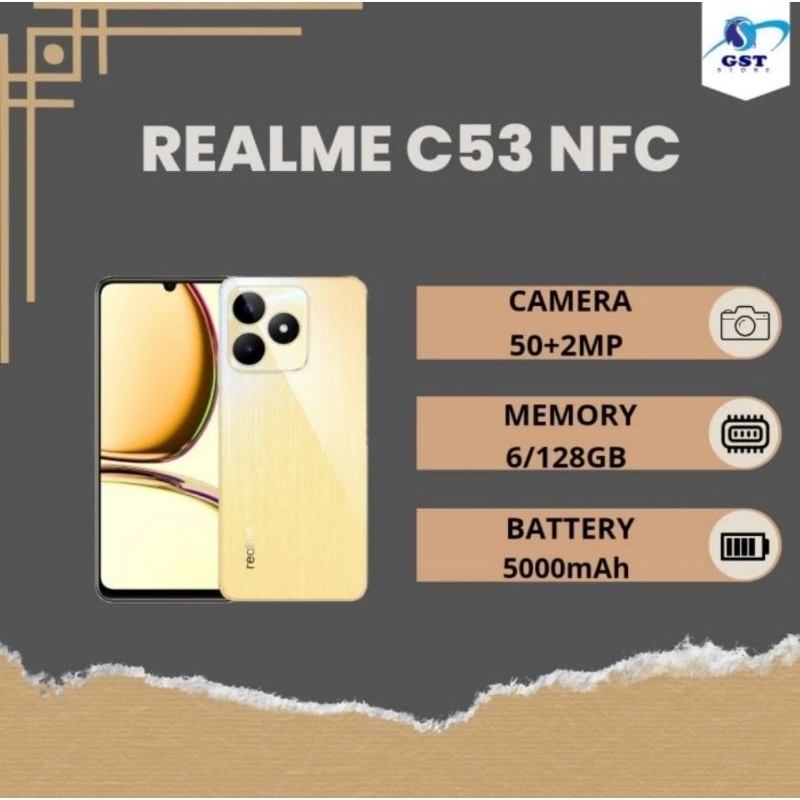 HP REALME C53 NFC RAM 6 INTERNAL 128 GARANSI RESMI BISA COD