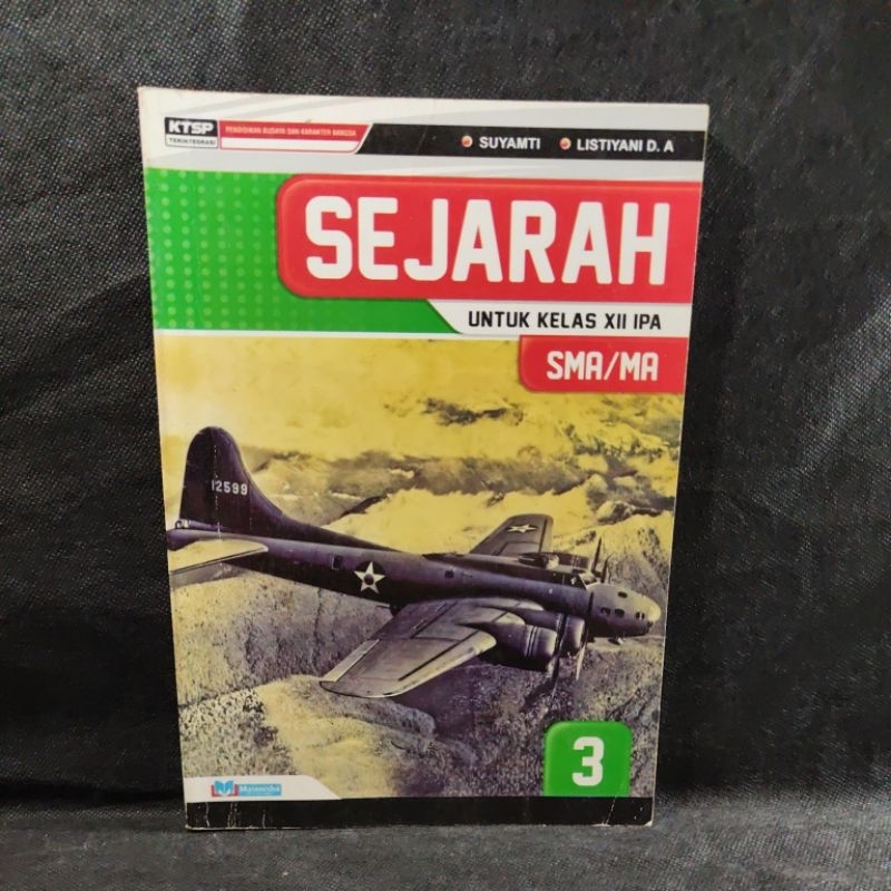 Buku Sejarah kelas 12, XII, SMA, Masmedia, KTSP, Suyamti, Listiyani D. A.