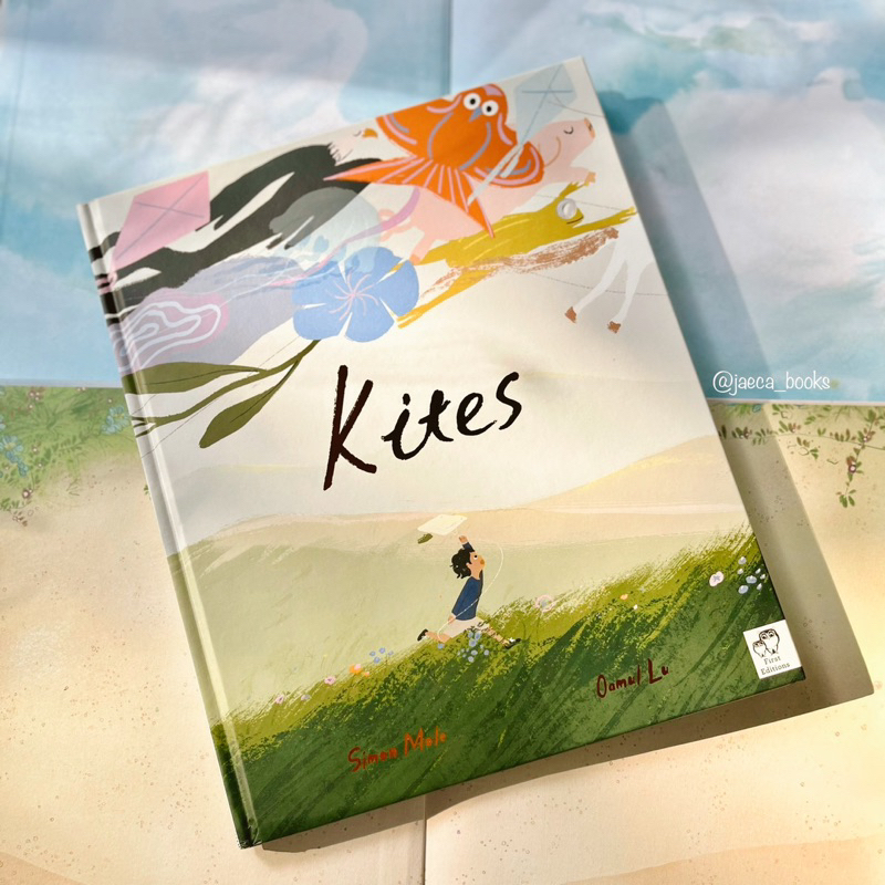 Kites By Simon Mole, Oamul Lu (Illustrator) [Hardback]