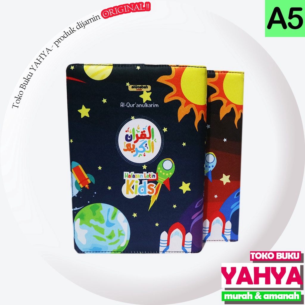 

A5 Al Quran Hafazan Latin Kids Rocket Ukuran A5 AL QOSBAH gas