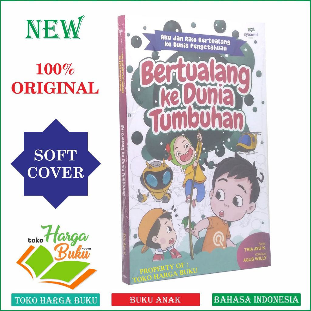 Bertualang Ke Dunia Tumbuhan Buku Cerita Anak Islami Komik Riko The Series Usia 4 - 7 Tahun Penerbit