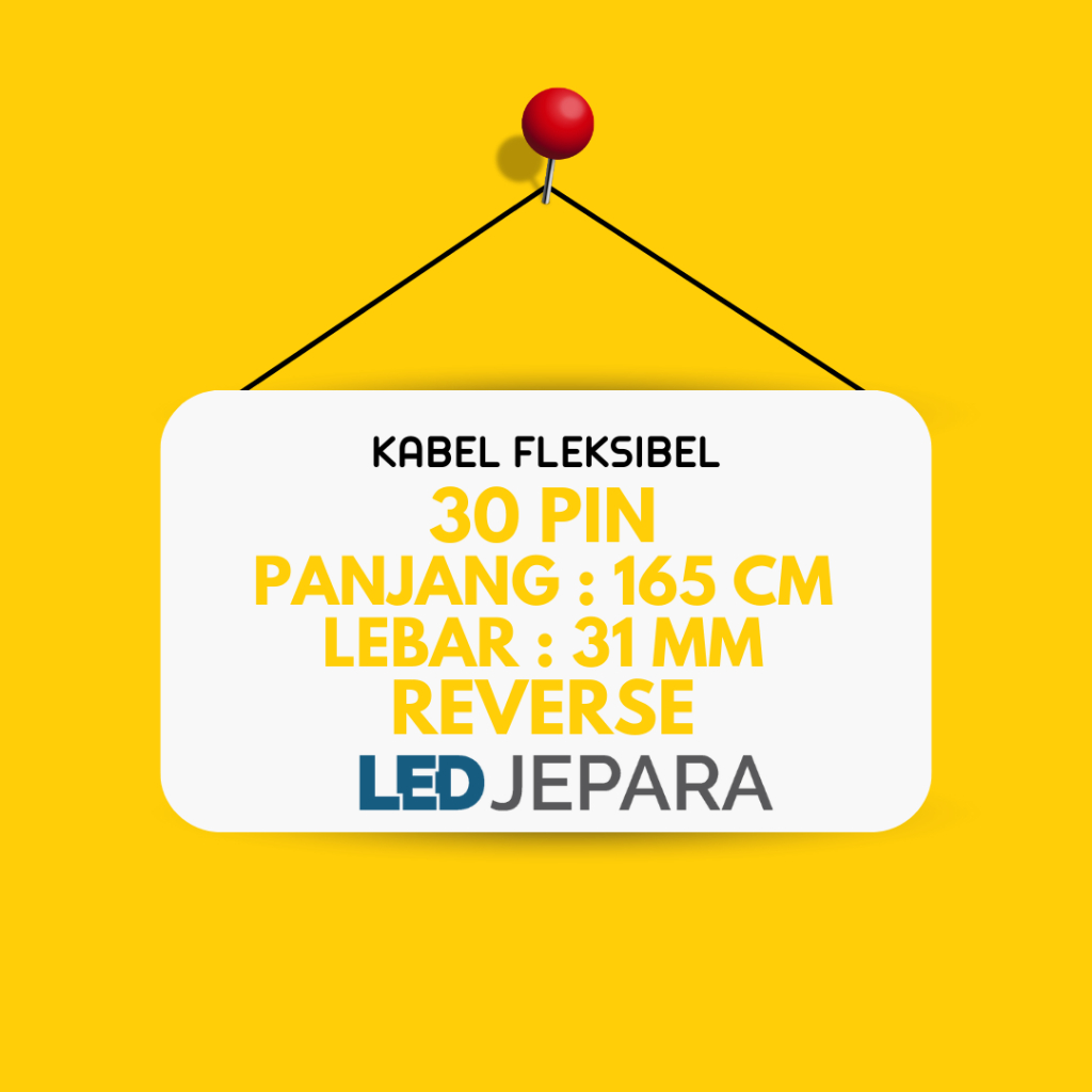 Kabel Fleksibel 30 Pin Panjang 165 CM Lebar 31 MM REVERSE Bolak Balik