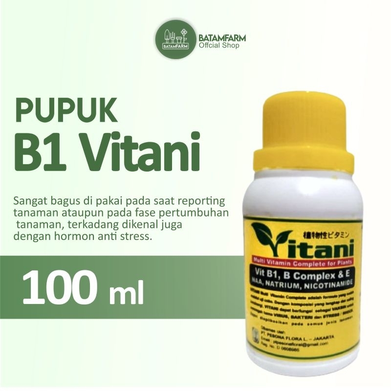 Pupuk VITANI 100ML Multivitamin B1, B Complex dan E Untuk Tanaman