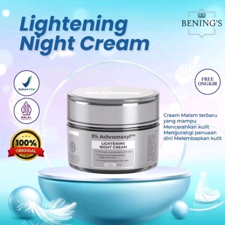 BENINGS SKINCARE LIGHTENING BRIGHTENING NIGHT CREAM BENING CLINIC BY DR OKY PRATAMA | KRIM MALAM