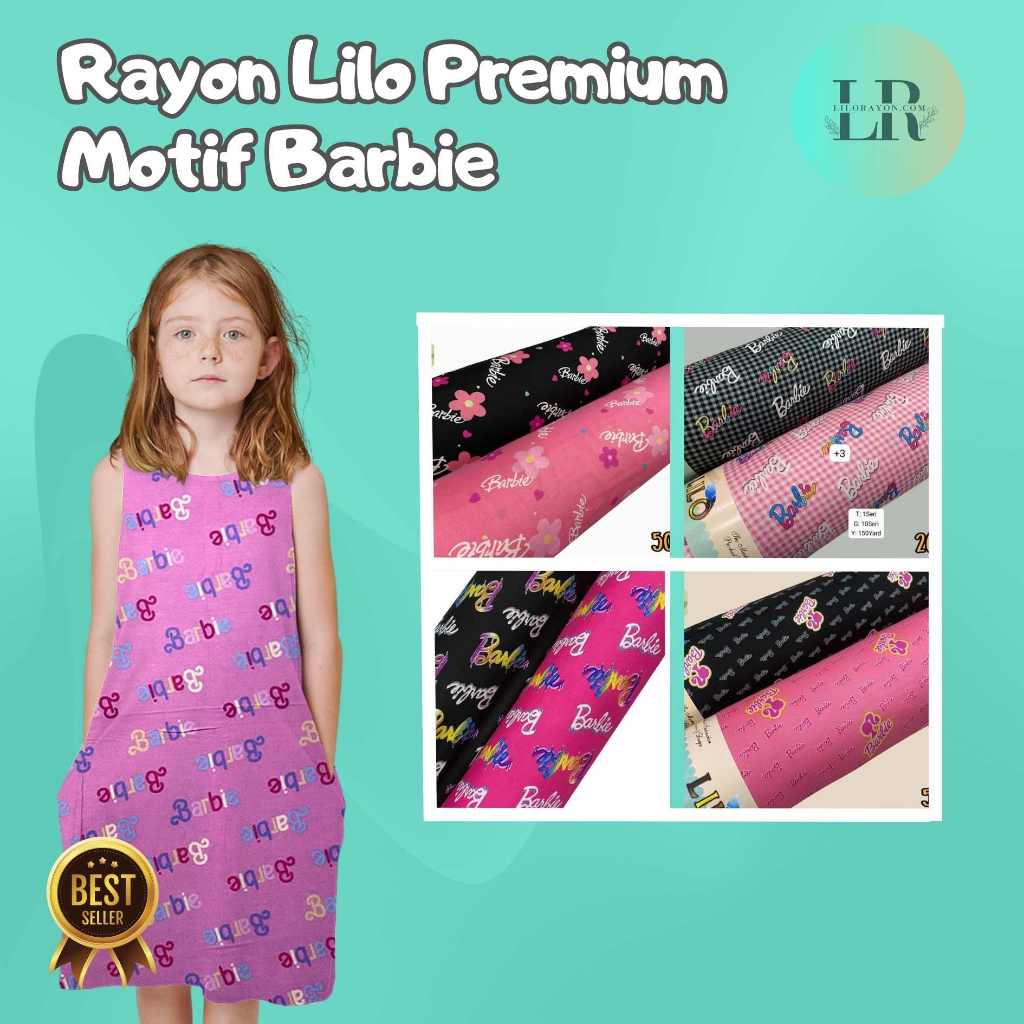 Rayon Lilo Motif Barbie 100 - 150 Yard / Roll Kain
