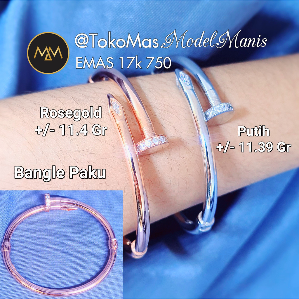 Gelang bangle paku tebal emas rosegold putih 750 kadar 17k