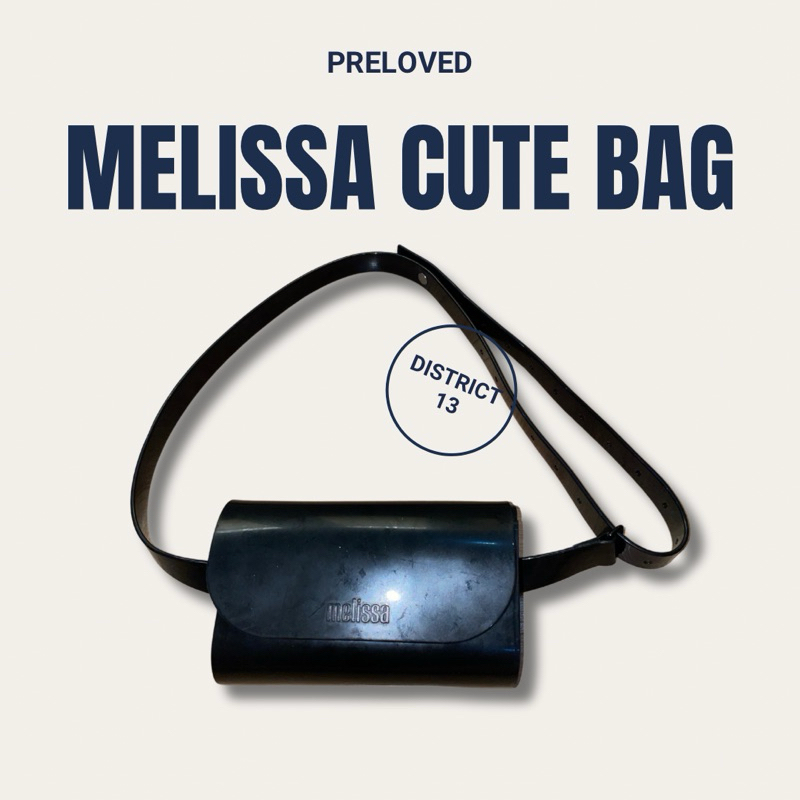 MELISSA CUTE BAG | PRELOVED